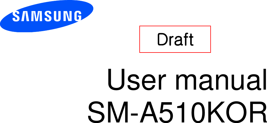 User manual SM-A510KOR Draft