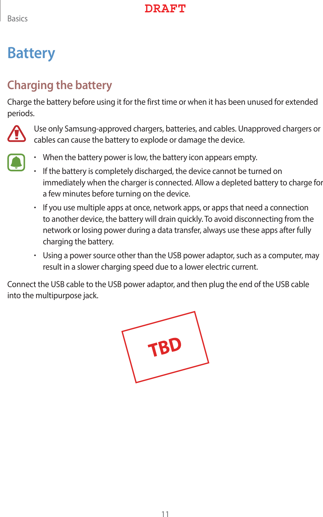 #BTJDTBatteryCharging the battery$IBSHFUIFCBUUFSZCFGPSFVTJOHJUGPSUIFGJSTUUJNFPSXIFOJUIBTCFFOVOVTFEGPSFYUFOEFEQFSJPET6TFPOMZ4BNTVOHBQQSPWFEDIBSHFSTCBUUFSJFTBOEDBCMFT6OBQQSPWFEDIBSHFSTPSDBCMFTDBODBVTFUIFCBUUFSZUPFYQMPEFPSEBNBHFUIFEFWJDFr8IFOUIFCBUUFSZQPXFSJTMPXUIFCBUUFSZJDPOBQQFBSTFNQUZr*GUIFCBUUFSZJTDPNQMFUFMZEJTDIBSHFEUIFEFWJDFDBOOPUCFUVSOFEPOJNNFEJBUFMZXIFOUIFDIBSHFSJTDPOOFDUFE&quot;MMPXBEFQMFUFECBUUFSZUPDIBSHFGPSBGFXNJOVUFTCFGPSFUVSOJOHPOUIFEFWJDFr*GZPVVTFNVMUJQMFBQQTBUPODFOFUXPSLBQQTPSBQQTUIBUOFFEBDPOOFDUJPOUPBOPUIFSEFWJDFUIFCBUUFSZXJMMESBJORVJDLMZ5PBWPJEEJTDPOOFDUJOHGSPNUIFOFUXPSLPSMPTJOHQPXFSEVSJOHBEBUBUSBOTGFSBMXBZTVTFUIFTFBQQTBGUFSGVMMZDIBSHJOHUIFCBUUFSZr6TJOHBQPXFSTPVSDFPUIFSUIBOUIF64#QPXFSBEBQUPSTVDIBTBDPNQVUFSNBZSFTVMUJOBTMPXFSDIBSHJOHTQFFEEVFUPBMPXFSFMFDUSJDDVSSFOU$POOFDUUIF64#DBCMFUPUIF64#QPXFSBEBQUPSBOEUIFOQMVHUIFFOEPGUIF64#DBCMFJOUPUIFNVMUJQVSQPTFKBDL%3&quot;&apos;5