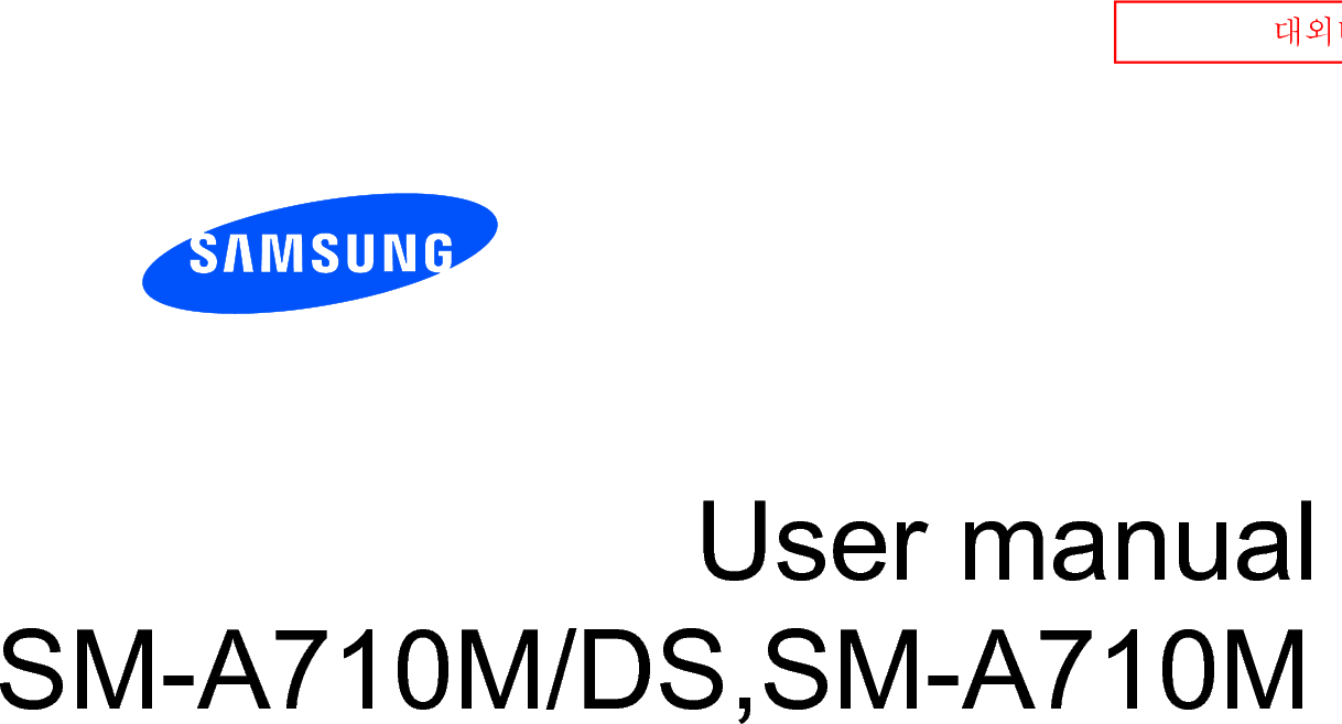 대외비User manual      SM-A710M/DS,SM -A710M 