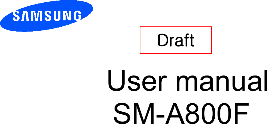       User manual SM-A800F        Draft   