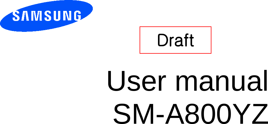       User manual SM-A800YZ        Draft   
