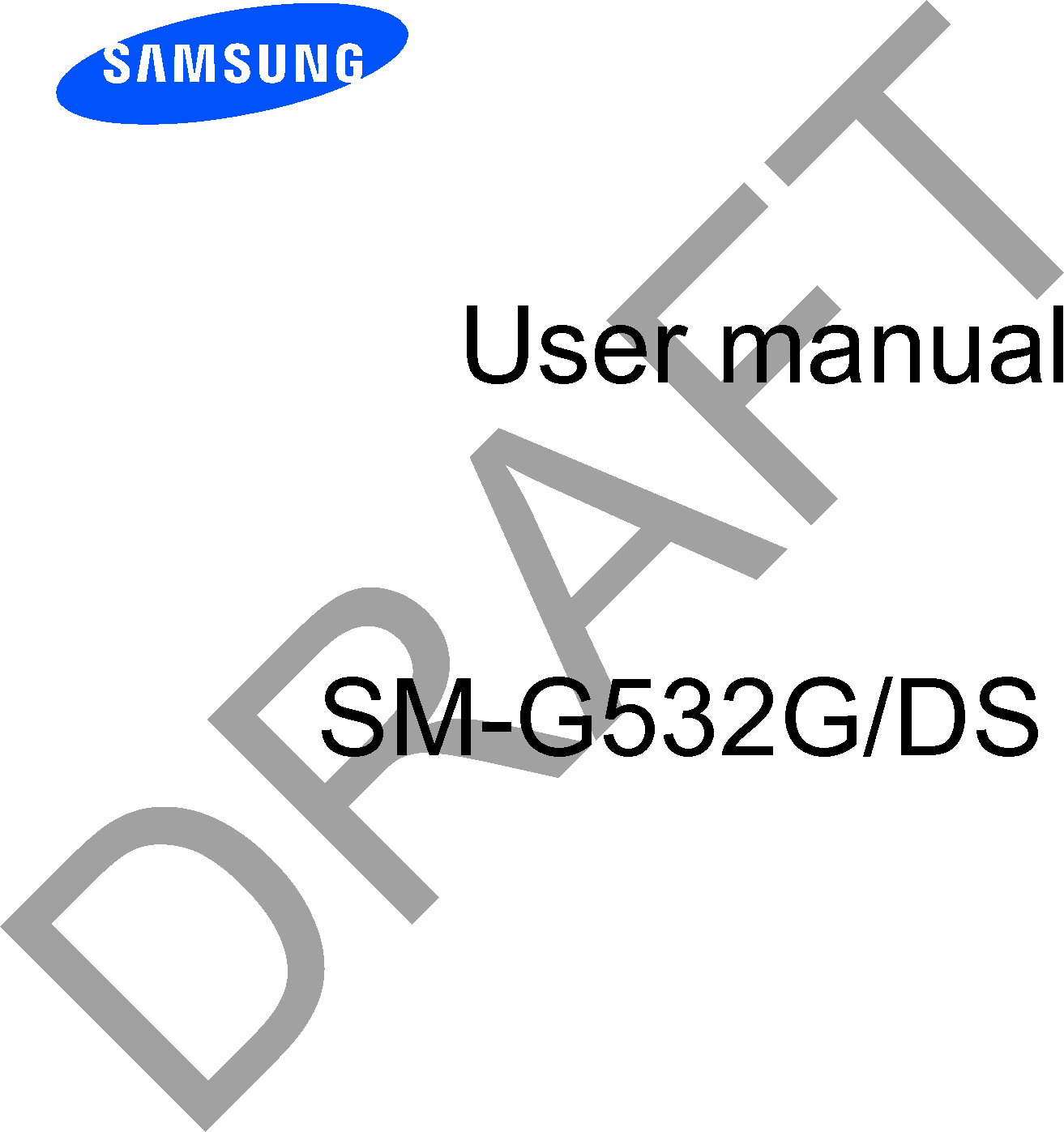 User manualSM-G532G/DS DRAFT