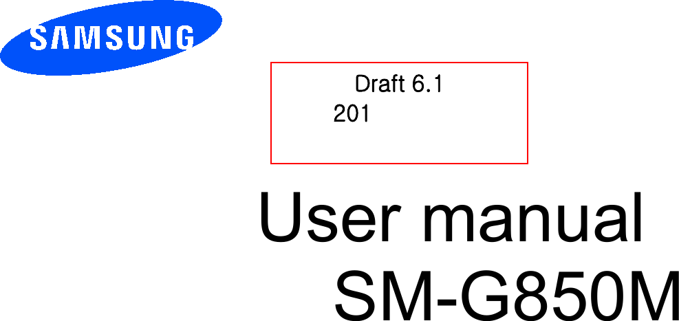 User manual SM-G850MDraft 6.1 201