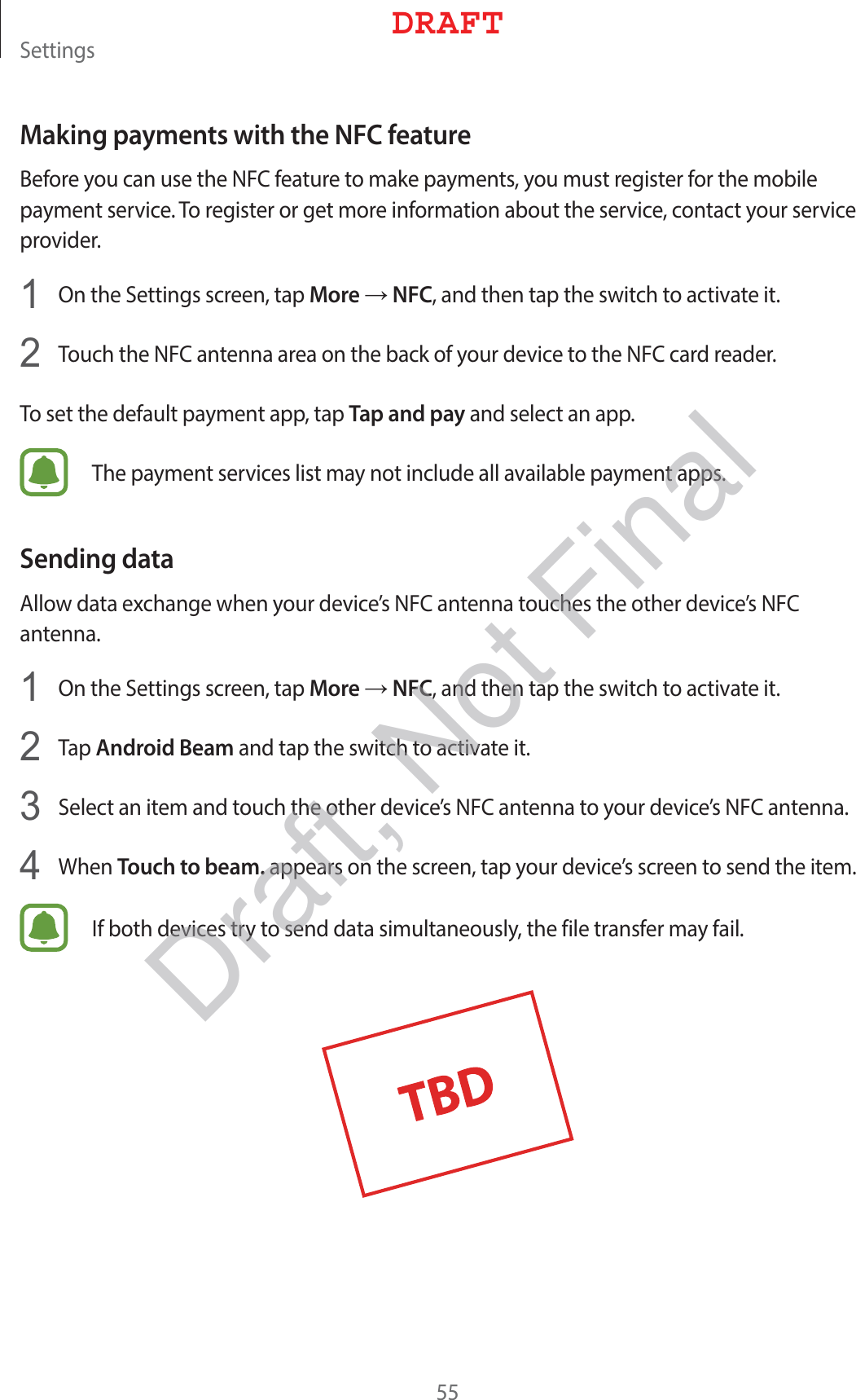 4FUUJOHTMaking payments with the NFC feature#FGPSFZPVDBOVTFUIF/&apos;$GFBUVSFUPNBLFQBZNFOUTZPVNVTUSFHJTUFSGPSUIFNPCJMFQBZNFOUTFSWJDF5PSFHJTUFSPSHFUNPSFJOGPSNBUJPOBCPVUUIFTFSWJDFDPOUBDUZPVSTFSWJDFQSPWJEFS 0OUIF4FUUJOHTTDSFFOUBQMoreĺNFCBOEUIFOUBQUIFTXJUDIUPBDUJWBUFJU 5PVDIUIF/&apos;$BOUFOOBBSFBPOUIFCBDLPGZPVSEFWJDFUPUIF/&apos;$DBSESFBEFS5PTFUUIFEFGBVMUQBZNFOUBQQUBQTap and payBOETFMFDUBOBQQ5IFQBZNFOUTFSWJDFTMJTUNBZOPUJODMVEFBMMBWBJMBCMFQBZNFOUBQQTSending data&quot;MMPXEBUBFYDIBOHFXIFOZPVSEFWJDFT/&apos;$BOUFOOBUPVDIFTUIFPUIFSEFWJDFT/&apos;$BOUFOOB 0OUIF4FUUJOHTTDSFFOUBQMoreĺNFCBOEUIFOUBQUIFTXJUDIUPBDUJWBUFJU 5BQAndroid BeamBOEUBQUIFTXJUDIUPBDUJWBUFJU 4FMFDUBOJUFNBOEUPVDIUIFPUIFSEFWJDFT/&apos;$BOUFOOBUPZPVSEFWJDFT/&apos;$BOUFOOB 8IFOTouch to beam.BQQFBSTPOUIFTDSFFOUBQZPVSEFWJDFTTDSFFOUPTFOEUIFJUFN*GCPUIEFWJDFTUSZUPTFOEEBUBTJNVMUBOFPVTMZUIFGJMFUSBOTGFSNBZGBJM%3&quot;&apos;5Draft, Not Final