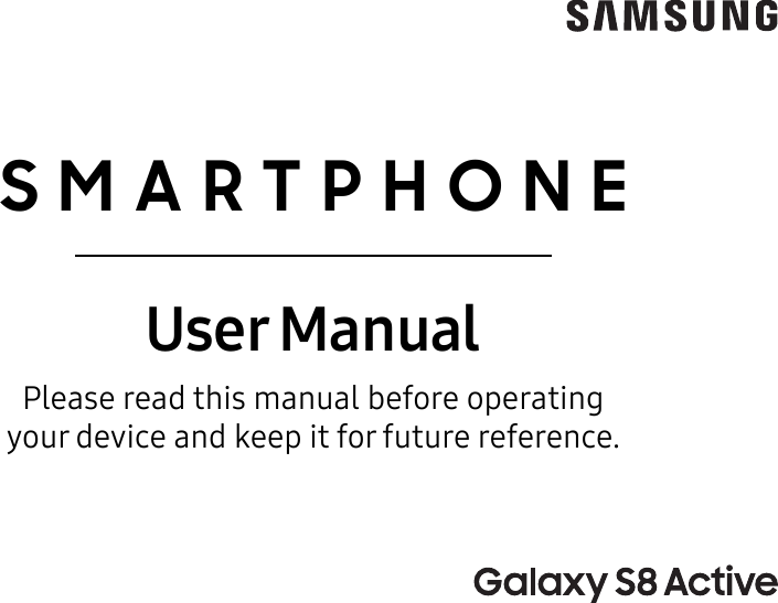 SMARTPHONEUser ManualPlease read this manual before operating your device and keep it for future reference.