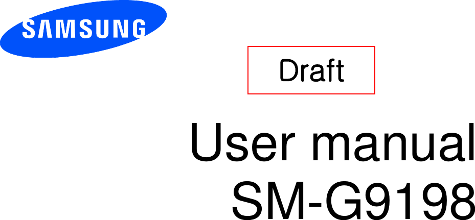       User manual SM-G9198        Draft   