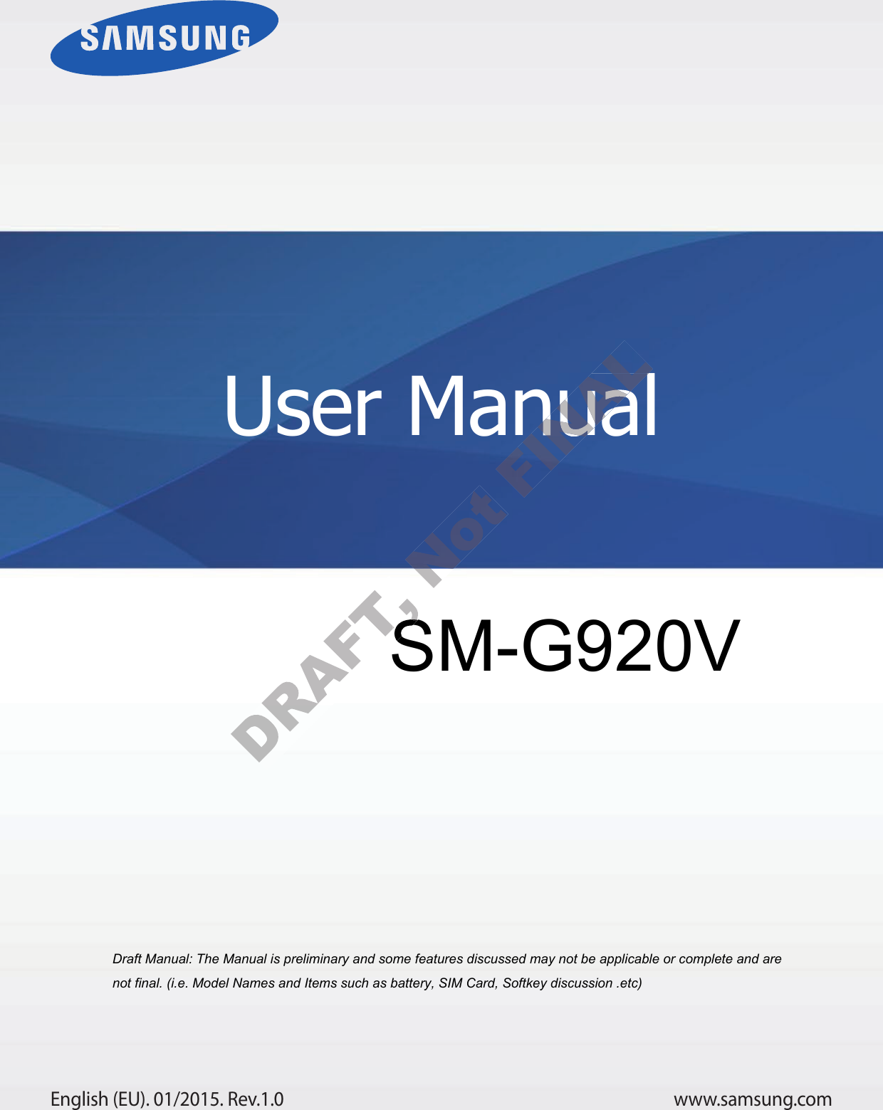 www.samsung.comUser ManualEnglish (EU). 01/2015. Rev.1.0a ana  ana  na and  a dd a n  aa   and a n na  d a and   a a  ad  dn SM-G92 User ManualUser Manual