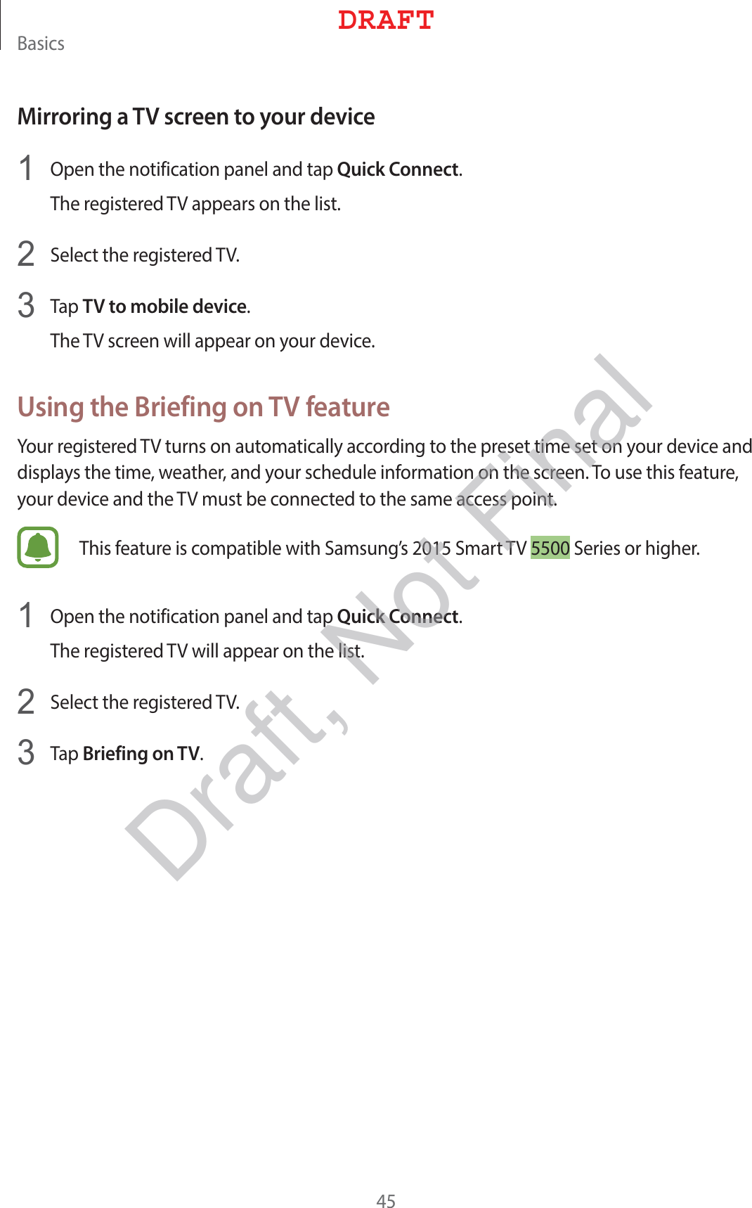 #BTJDTMirroring a TV screen to your device 0QFOUIFOPUJGJDBUJPOQBOFMBOEUBQQuick Connect5IFSFHJTUFSFE57BQQFBSTPOUIFMJTU 4FMFDUUIFSFHJTUFSFE57 5BQTV to mobile device5IF57TDSFFOXJMMBQQFBSPOZPVSEFWJDFUsing the Briefing on TV feature:PVSSFHJTUFSFE57UVSOTPOBVUPNBUJDBMMZBDDPSEJOHUPUIFQSFTFUUJNFTFUPOZPVSEFWJDFBOEEJTQMBZTUIFUJNFXFBUIFSBOEZPVSTDIFEVMFJOGPSNBUJPOPOUIFTDSFFO5PVTFUIJTGFBUVSFZPVSEFWJDFBOEUIF57NVTUCFDPOOFDUFEUPUIFTBNFBDDFTTQPJOU5IJTGFBUVSFJTDPNQBUJCMFXJUI4BNTVOHT4NBSU574FSJFTPSIJHIFS 0QFOUIFOPUJGJDBUJPOQBOFMBOEUBQQuick Connect5IFSFHJTUFSFE57XJMMBQQFBSPOUIFMJTU 4FMFDUUIFSFHJTUFSFE57 5BQBriefing on TV%3&quot;&apos;5Draft, Not Final