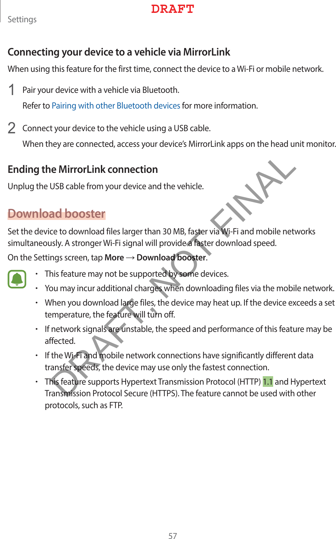 4FUUJOHTConnecting your device to a vehicle via MirrorLink8IFOVTJOHUIJTGFBUVSFGPSUIFGJSTUUJNFDPOOFDUUIFEFWJDFUPB8J&apos;JPSNPCJMFOFUXPSL 1BJSZPVSEFWJDFXJUIBWFIJDMFWJB#MVFUPPUI3FGFSUP1BJSJOHXJUIPUIFS#MVFUPPUIEFWJDFTGPSNPSFJOGPSNBUJPO $POOFDUZPVSEFWJDFUPUIFWFIJDMFVTJOHB64#DBCMF8IFOUIFZBSFDPOOFDUFEBDDFTTZPVSEFWJDFT.JSSPS-JOLBQQTPOUIFIFBEVOJUNPOJUPSEnding the MirrorLink connection6OQMVHUIF64#DBCMFGSPNZPVSEFWJDFBOEUIFWFIJDMFDownload booster4FUUIFEFWJDFUPEPXOMPBEGJMFTMBSHFSUIBO.#GBTUFSWJB8J&apos;JBOENPCJMFOFUXPSLTTJNVMUBOFPVTMZ&quot;TUSPOHFS8J&apos;JTJHOBMXJMMQSPWJEFBGBTUFSEPXOMPBETQFFE0OUIF4FUUJOHTTDSFFOUBQMoreĺDownload boosterr5IJTGFBUVSFNBZOPUCFTVQQPSUFECZTPNFEFWJDFTr:PVNBZJODVSBEEJUJPOBMDIBSHFTXIFOEPXOMPBEJOHGJMFTWJBUIFNPCJMFOFUXPSLr8IFOZPVEPXOMPBEMBSHFGJMFTUIFEFWJDFNBZIFBUVQ*GUIFEFWJDFFYDFFETBTFUUFNQFSBUVSFUIFGFBUVSFXJMMUVSOPGGr*GOFUXPSLTJHOBMTBSFVOTUBCMFUIFTQFFEBOEQFSGPSNBODFPGUIJTGFBUVSFNBZCFBGGFDUFEr*GUIF8J&apos;JBOENPCJMFOFUXPSLDPOOFDUJPOTIBWFTJHOJGJDBOUMZEJGGFSFOUEBUBUSBOTGFSTQFFETUIFEFWJDFNBZVTFPOMZUIFGBTUFTUDPOOFDUJPOr5IJTGFBUVSFTVQQPSUT)ZQFSUFYU5SBOTNJTTJPO1SPUPDPM)551BOE)ZQFSUFYU5SBOTNJTTJPO1SPUPDPM4FDVSF)55145IFGFBUVSFDBOOPUCFVTFEXJUIPUIFSQSPUPDPMTTVDIBT&apos;51%3&quot;&apos;5DRAFT, NOT FINAL