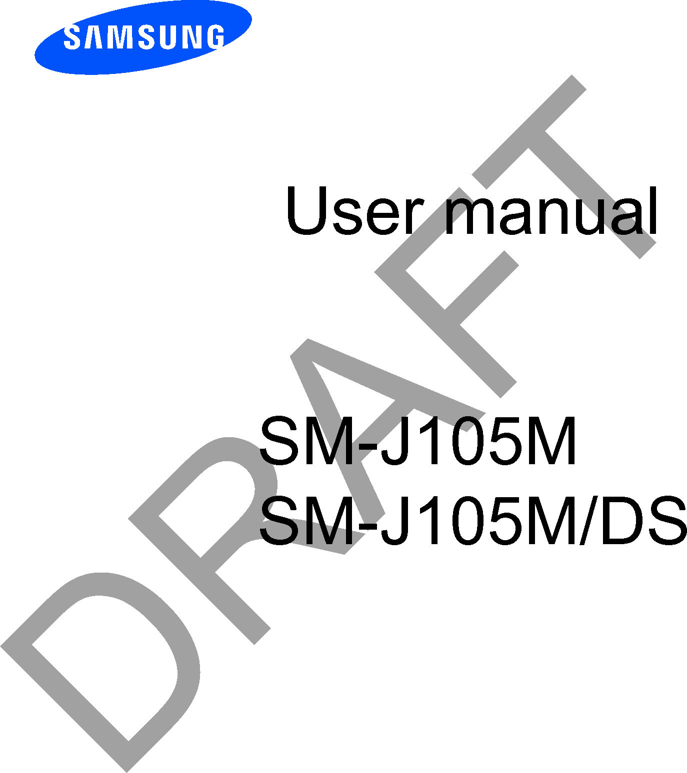 User manualSM-J105MSM-J105M/DSDRAFT