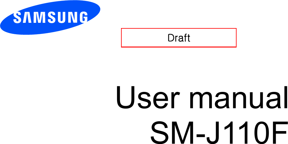          User manual SM-J110F            Draft   