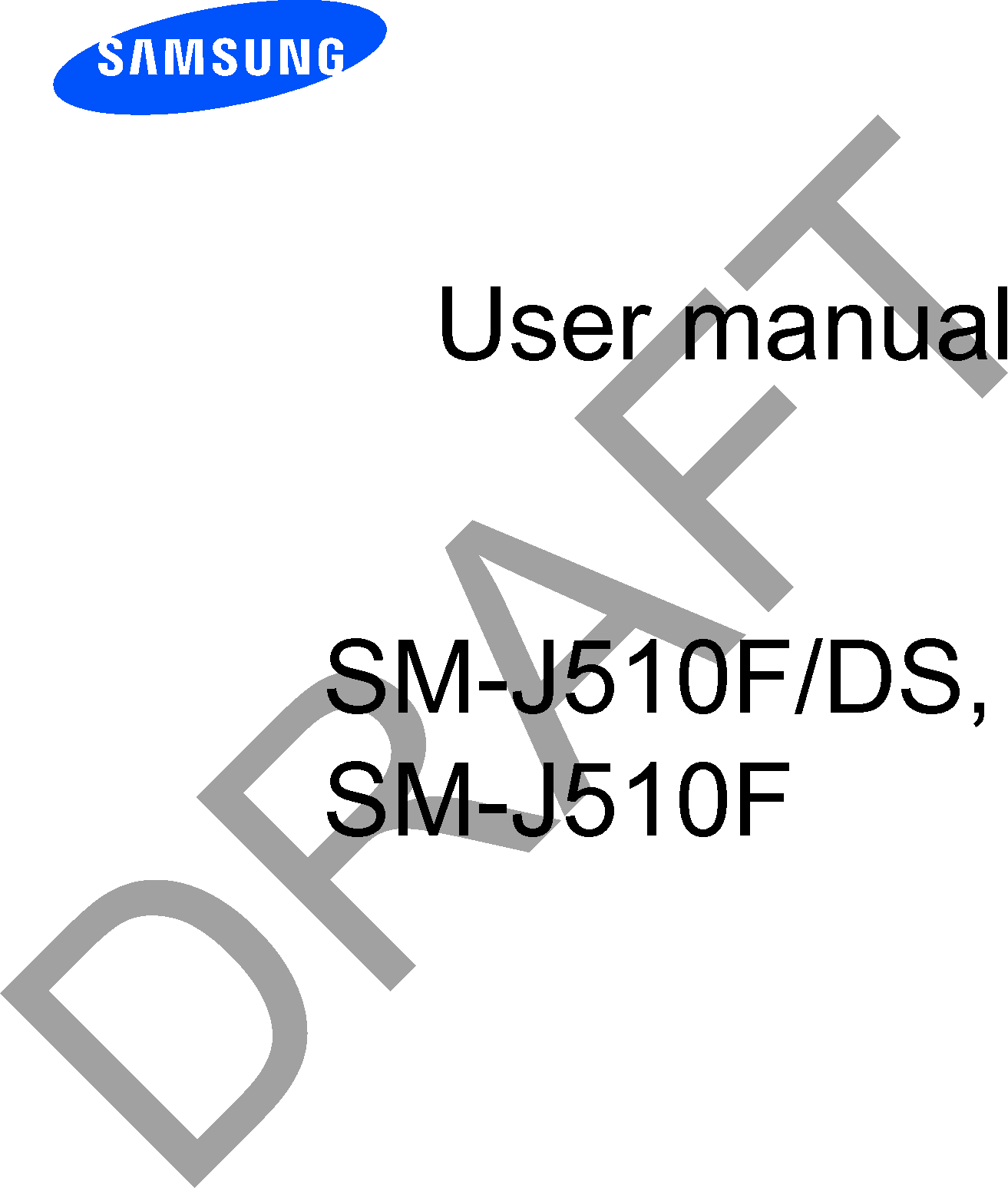 User manualSM-J510F/DS, SM-J510FDRAFT