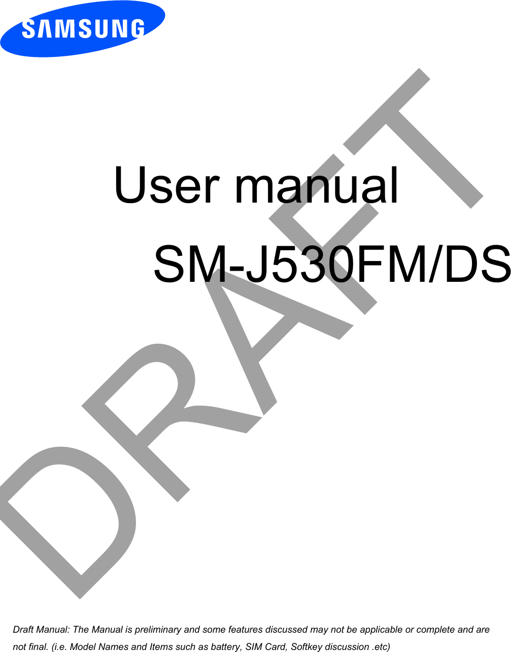  User manual SM-J530FM/DSa ana  ana  na and  a dd a n  aa   and a n na  d a and   a a  ad  dn DRAFT