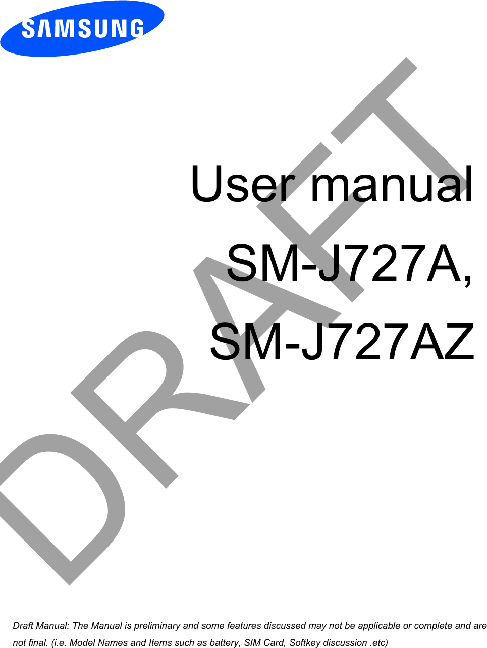 User manual SM-J727A,SM-J727AZDRAFTa ana  ana  na and  a dd a n  aa   and a n na  d a and   a a  ad  dn 