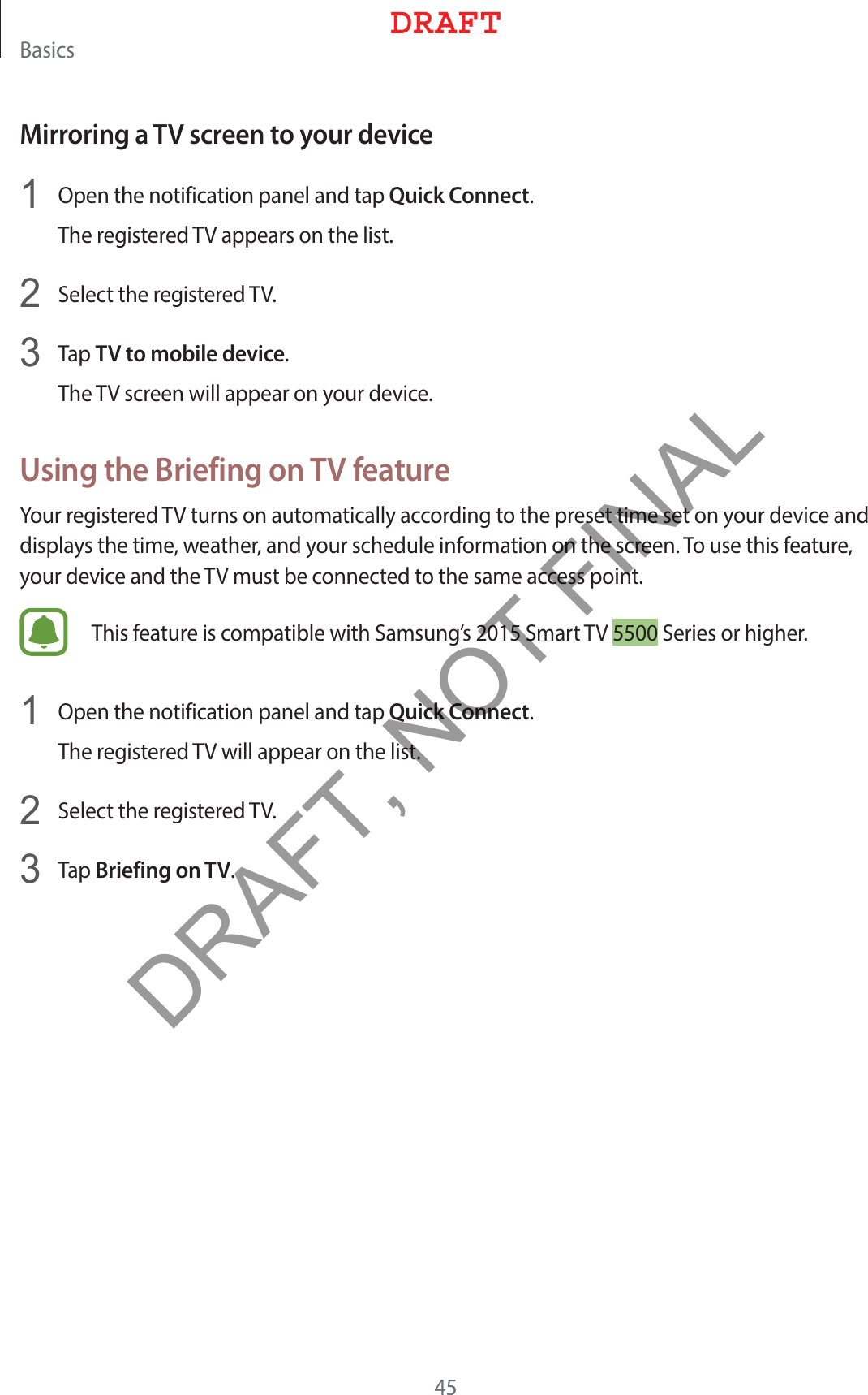 #BTJDTMirroring a TV screen to your device 0QFOUIFOPUJGJDBUJPOQBOFMBOEUBQQuick Connect5IFSFHJTUFSFE57BQQFBSTPOUIFMJTU 4FMFDUUIFSFHJTUFSFE57 5BQTV to mobile device5IF57TDSFFOXJMMBQQFBSPOZPVSEFWJDFUsing the Briefing on TV feature:PVSSFHJTUFSFE57UVSOTPOBVUPNBUJDBMMZBDDPSEJOHUPUIFQSFTFUUJNFTFUPOZPVSEFWJDFBOEEJTQMBZTUIFUJNFXFBUIFSBOEZPVSTDIFEVMFJOGPSNBUJPOPOUIFTDSFFO5PVTFUIJTGFBUVSFZPVSEFWJDFBOEUIF57NVTUCFDPOOFDUFEUPUIFTBNFBDDFTTQPJOU5IJTGFBUVSFJTDPNQBUJCMFXJUI4BNTVOHT4NBSU574FSJFTPSIJHIFS 0QFOUIFOPUJGJDBUJPOQBOFMBOEUBQQuick Connect5IFSFHJTUFSFE57XJMMBQQFBSPOUIFMJTU 4FMFDUUIFSFHJTUFSFE57 5BQBriefing on TV%3&quot;&apos;5DRAFT, NOT FINAL