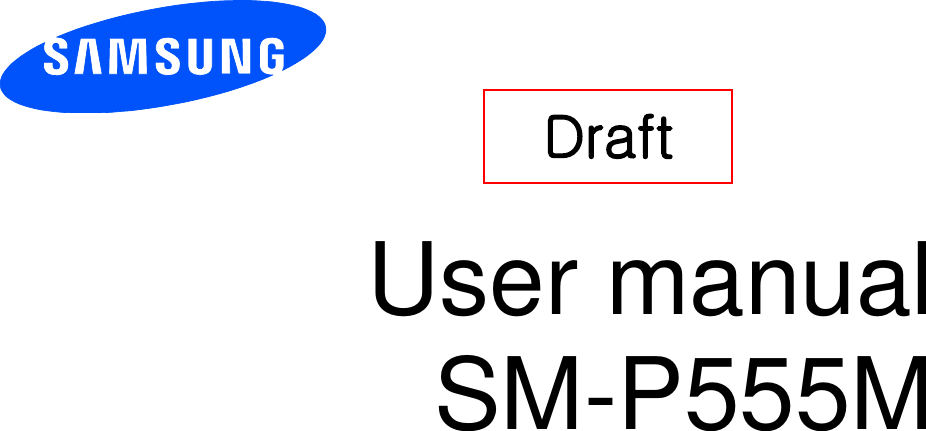       User manual SM-P555M        Draft   