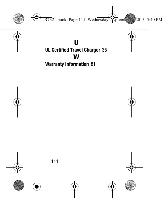 111UUL Certified Travel Charger 35WWarranty Information 81R732_.book  Page 111  Wednesday, September 2, 2015  5:40 PM