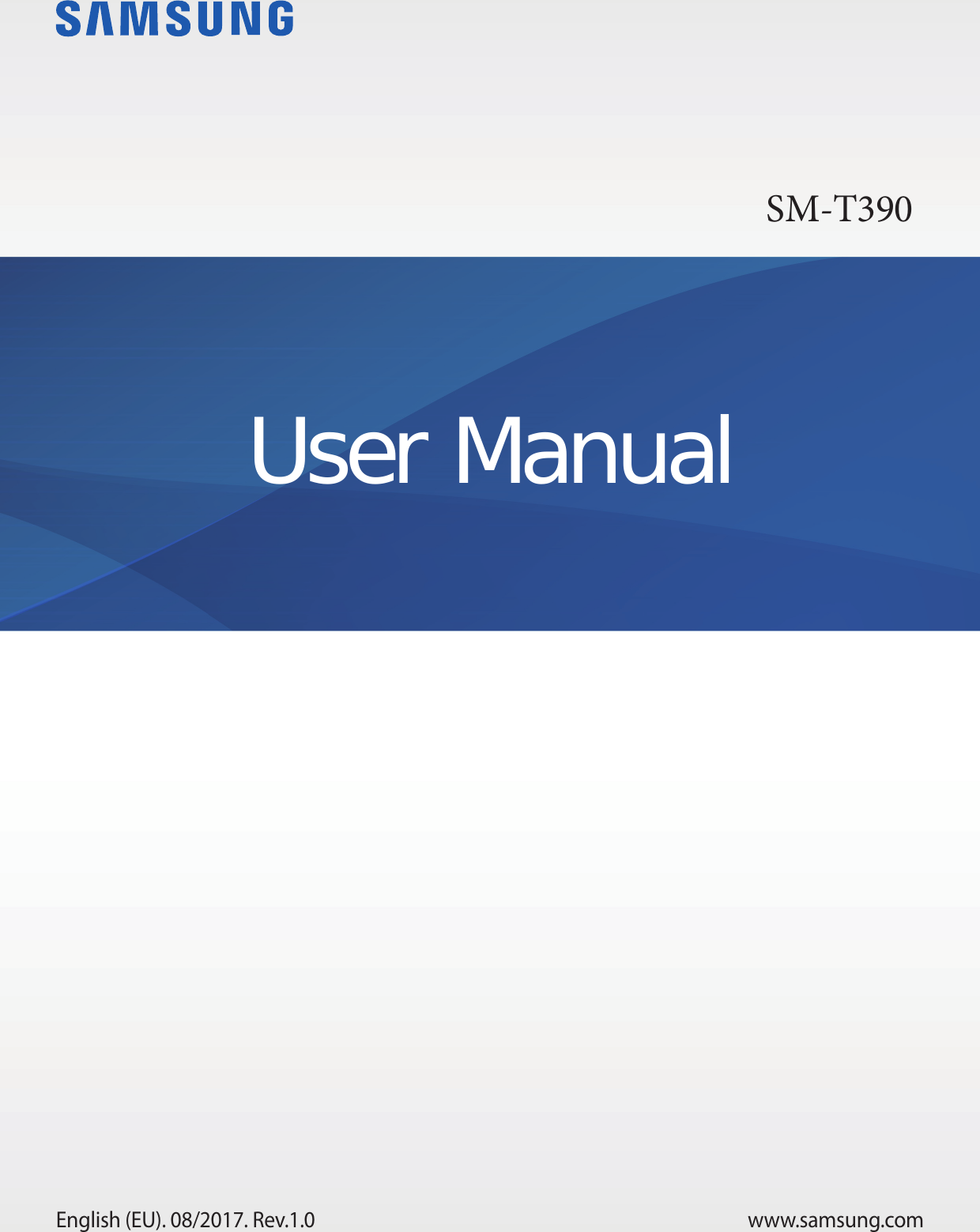 www.samsung.comUser ManualEnglish (EU). 08/2017. Rev.1.0SM-T390