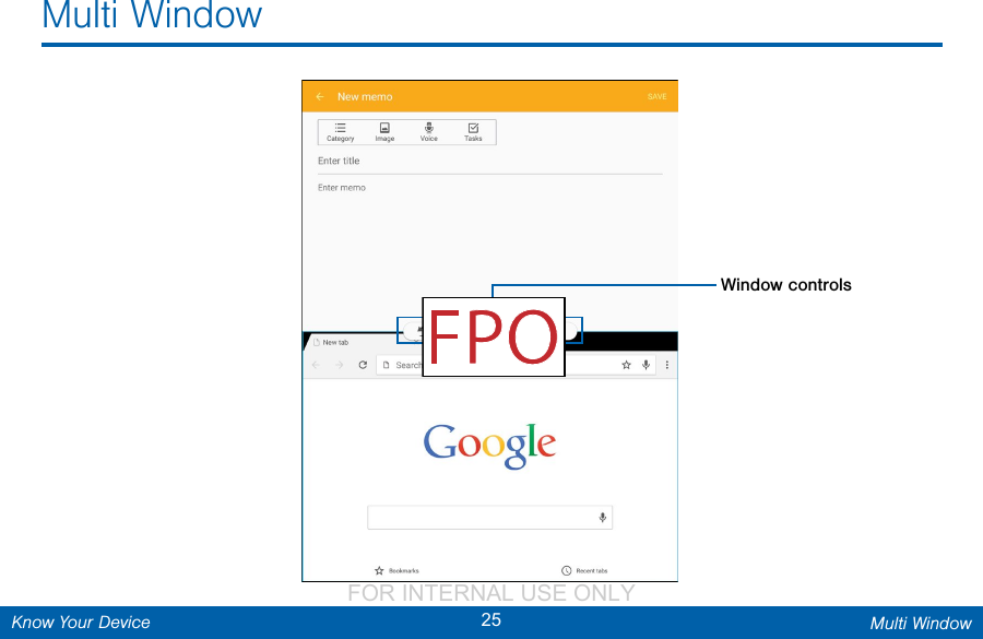                 DRAFT FOR INTERNAL USE ONLY25 Multi WindowKnow Your DeviceWindow controlsMulti Window