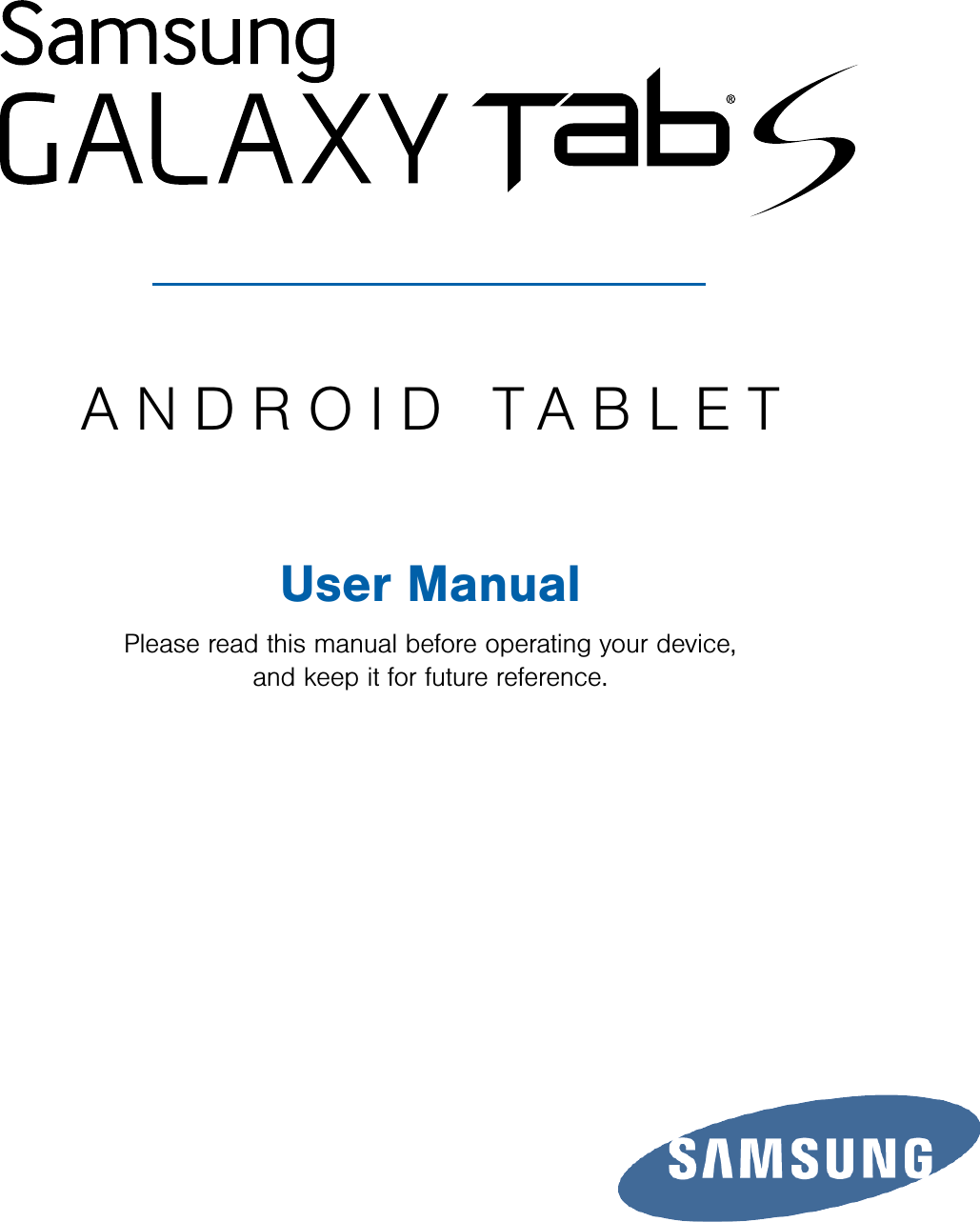 ANDROID TABLETUser ManualPlease read this manual before operating your device, and keep it for future reference.
