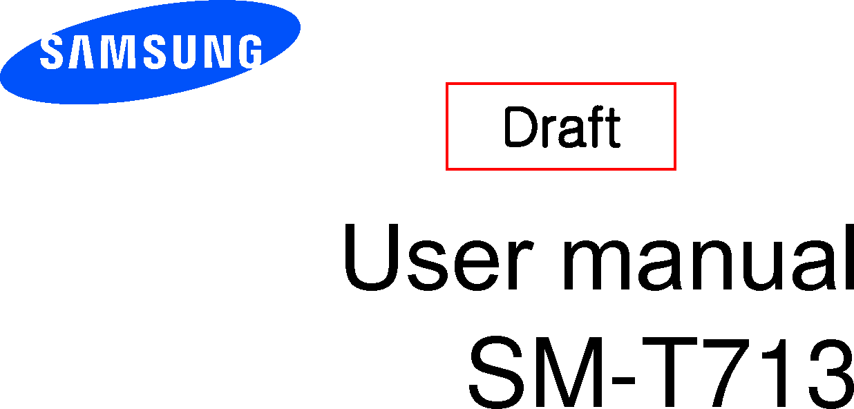       User manual         DraftSM-T813SM-T713