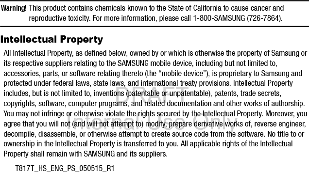 DRAFT Internal Use OnlyOpen Source SoftwareSome software components of this product incorporate source code covered under GNU General Public License (GPL), GNU Lesser General Public License (LGPL), OpenSSL License, BSD License and other open source licenses. To obtain the source code covered under the open source licenses, please visit:http://opensource.samsung.com.
