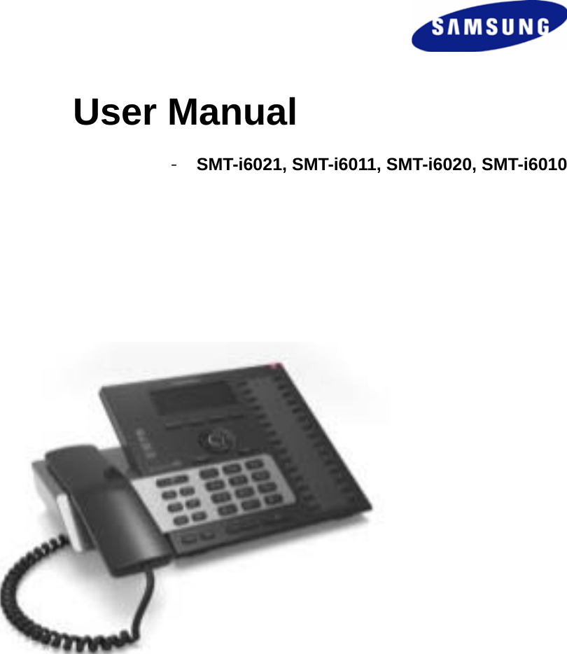    User Manual - SMT-i6021, SMT-i6011, SMT-i6020, SMT-i6010       