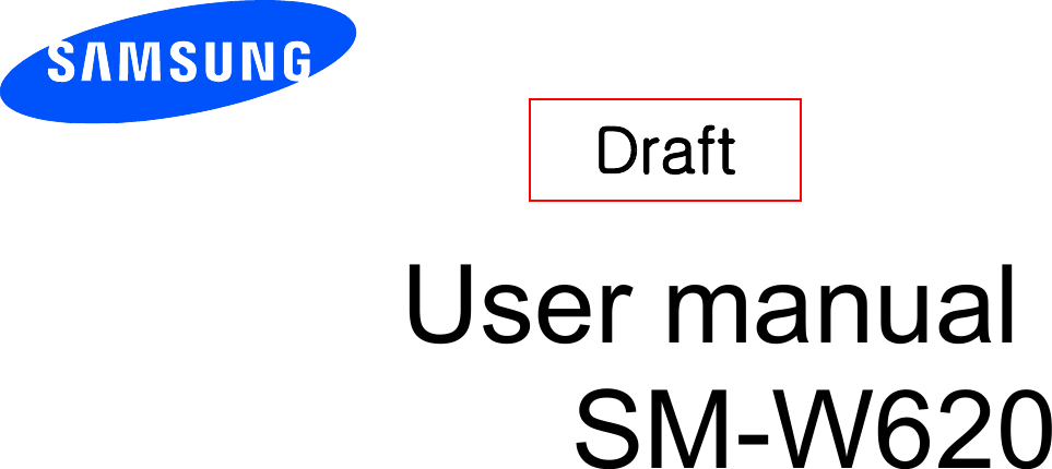       User manual SM-W620        Draft   