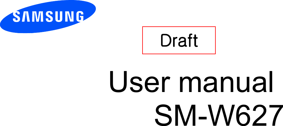       User manual SM-W627        Draft   