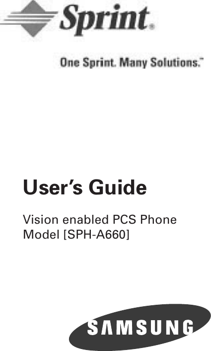  User’s Guide Vision enabled PCS PhoneModel [SPH-A660]