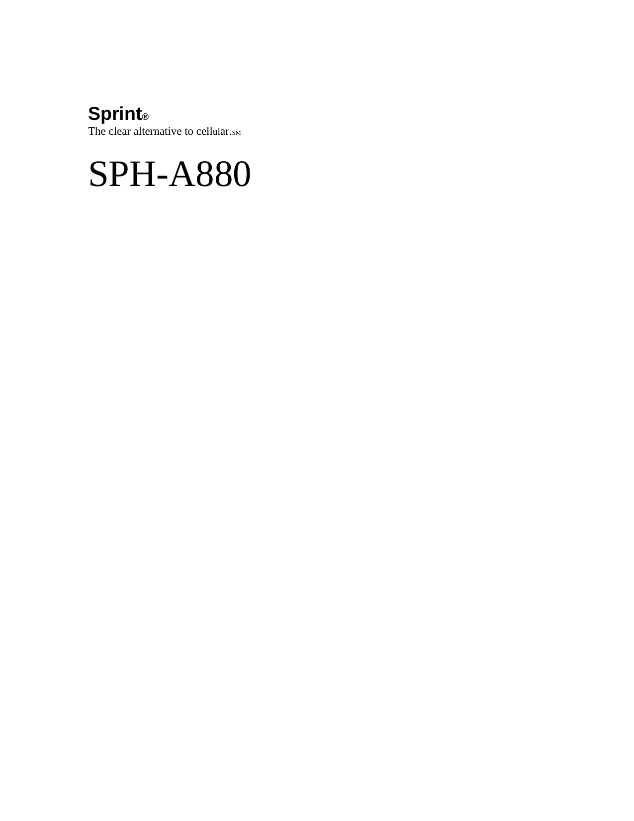 Sprint® The clear alternative to cellular.SM   SPH-A880 
