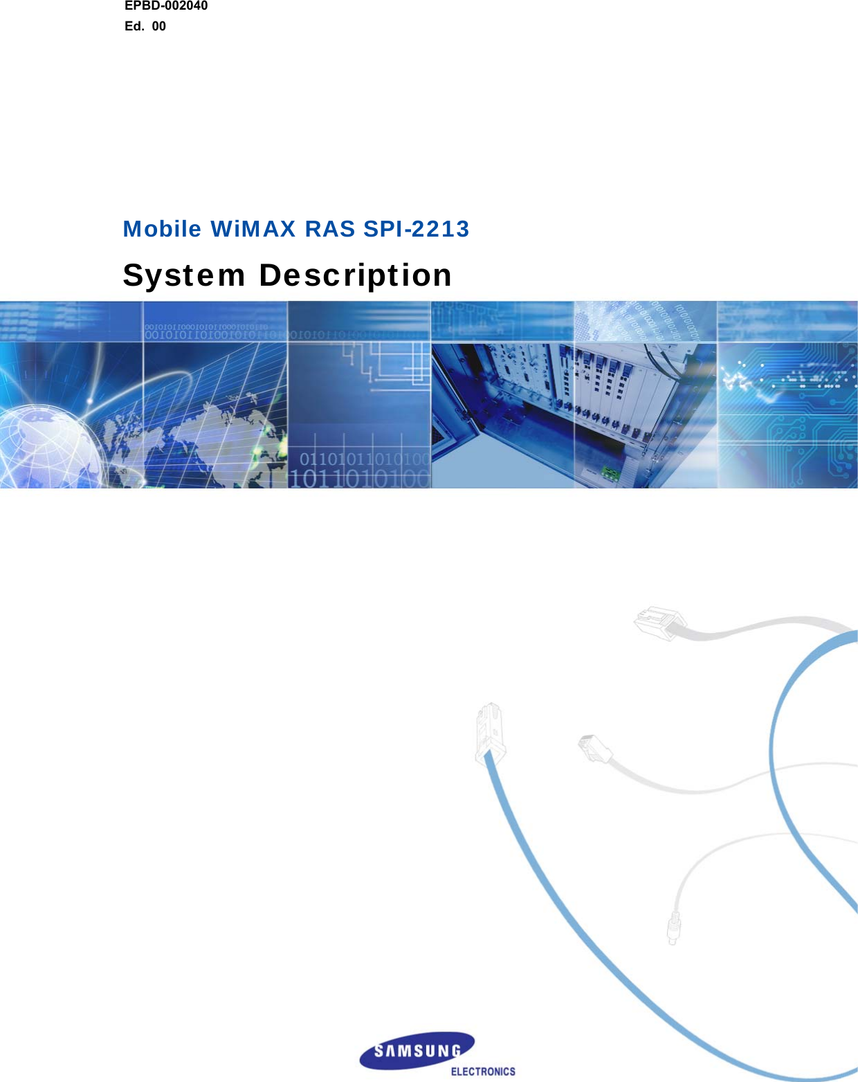 EPBD-002040 Ed.  00          Mobile WiMAX RAS SPI-2213 System Description   
