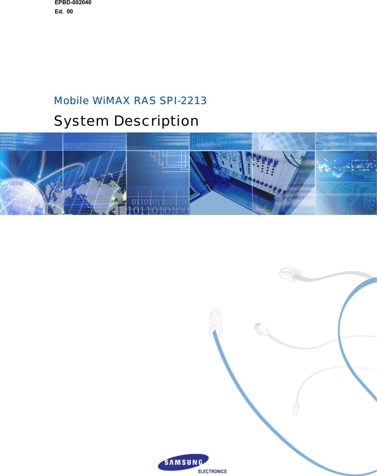 EPBD-002040 Ed.  00          Mobile WiMAX RAS SPI-2213 System Description   
