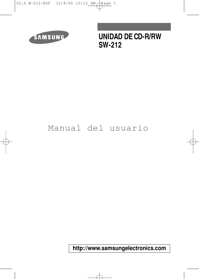 Manual del usuario http://www.samsungelectronics.comUNIDAD DE CD-R/RW SW-21202.S W-212-ESP  12/4/00 10:12 AM  Page 1