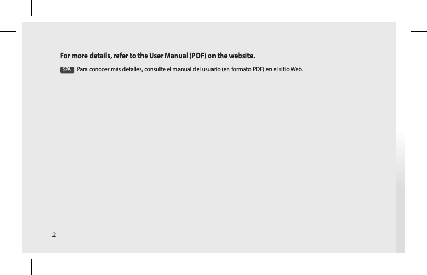  -22SPAPara conocer más detalles, consulte el manual del usuario (en formato PDF) en el sitio Web.For more details, refer to the User Manual (PDF) on the website.
