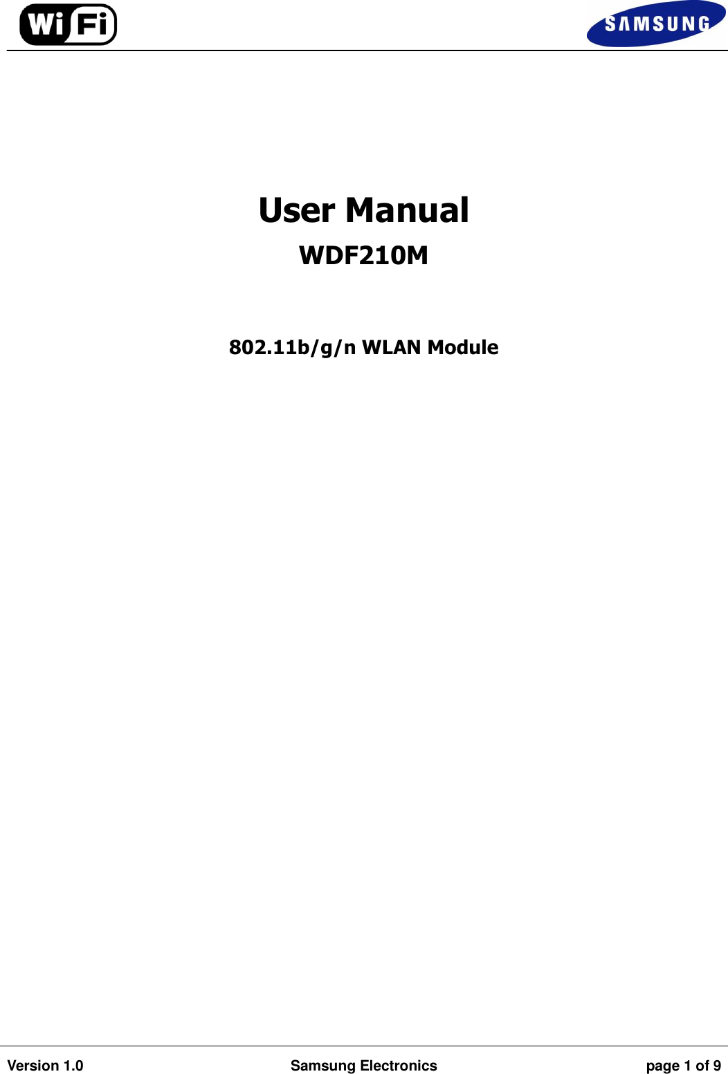                                                                                                                                         Version 1.0 Samsung Electronics page 1 of 9       User Manual WDF210M  802.11b/g/n WLAN Module       