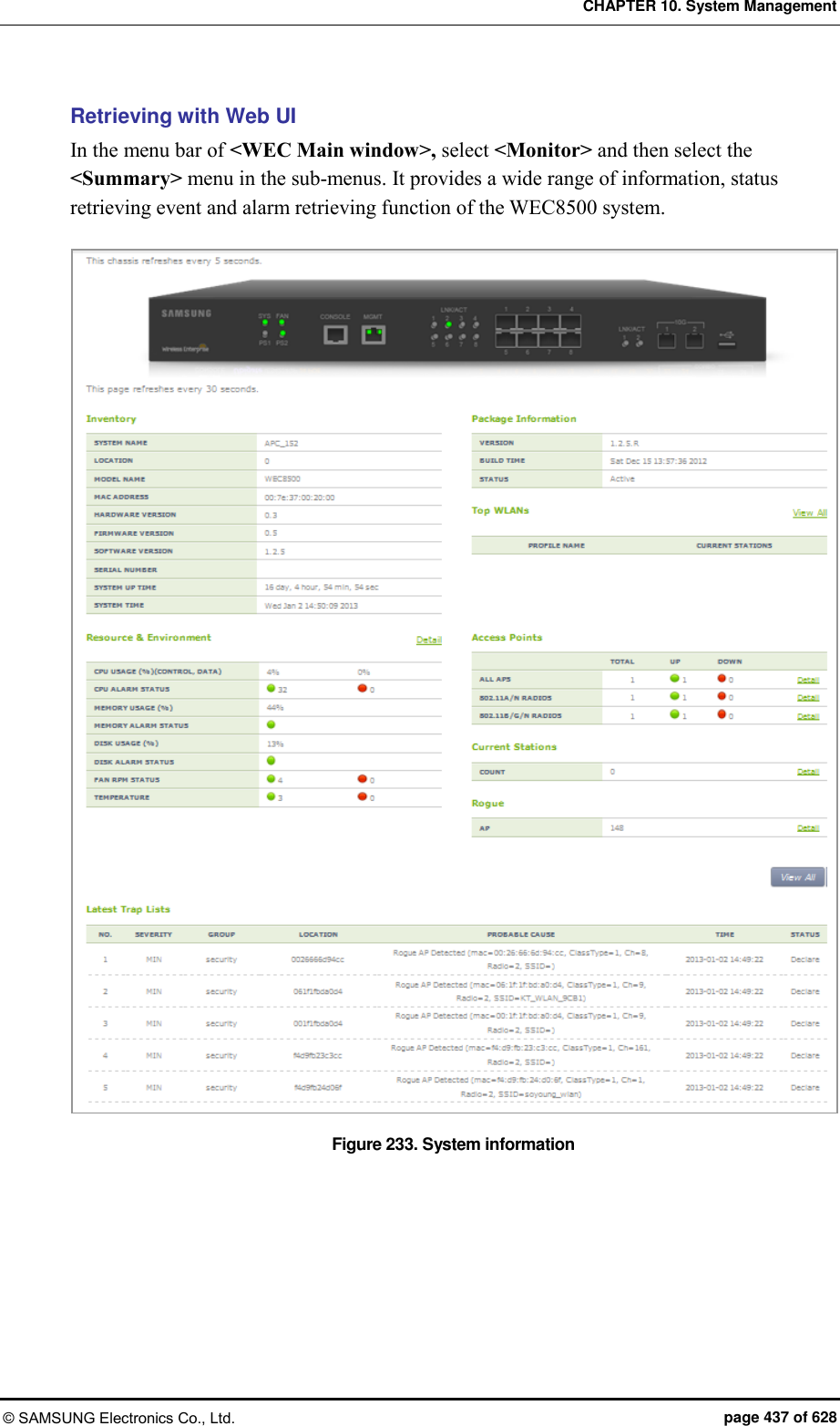 CHAPTER 10. System Management © SAMSUNG Electronics Co., Ltd.  page 437 of 628 Retrieving with Web UI In the menu bar of &lt;WEC Main window&gt;, select &lt;Monitor&gt; and then select the &lt;Summary&gt; menu in the sub-menus. It provides a wide range of information, status retrieving event and alarm retrieving function of the WEC8500 system.  Figure 233. System information 