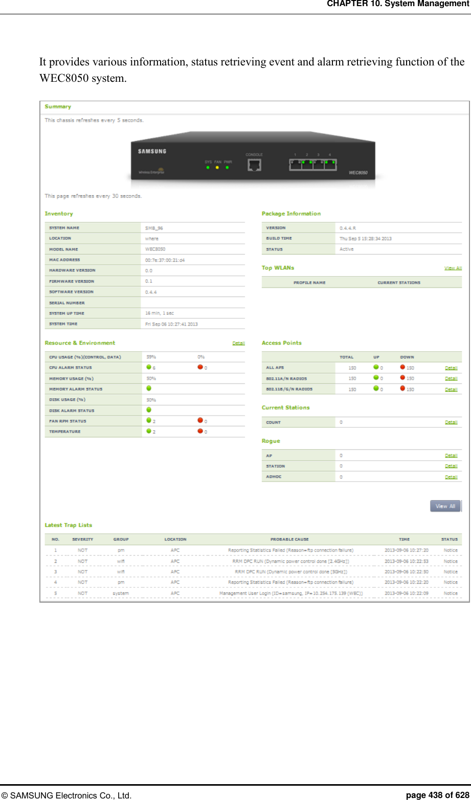 CHAPTER 10. System Management © SAMSUNG Electronics Co., Ltd.  page 438 of 628 It provides various information, status retrieving event and alarm retrieving function of the WEC8050 system.   