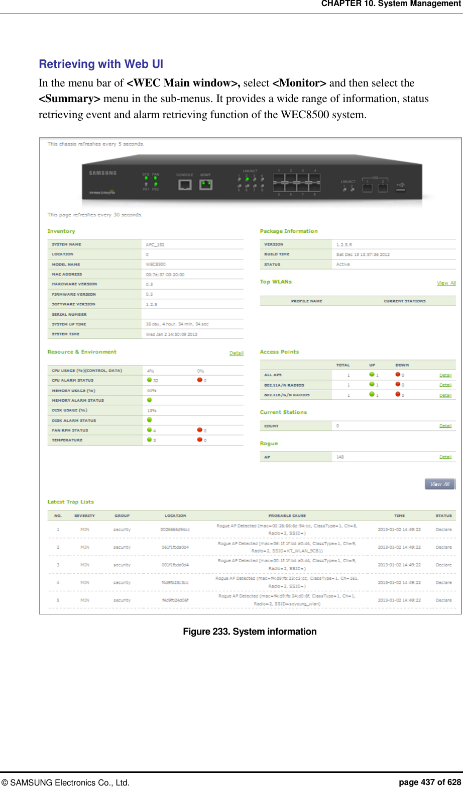 CHAPTER 10. System Management ©  SAMSUNG Electronics Co., Ltd.  page 437 of 628 Retrieving with Web UI In the menu bar of &lt;WEC Main window&gt;, select &lt;Monitor&gt; and then select the &lt;Summary&gt; menu in the sub-menus. It provides a wide range of information, status retrieving event and alarm retrieving function of the WEC8500 system.  Figure 233. System information 
