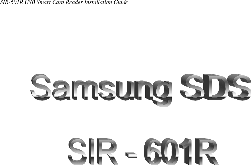 SIR-601R USB Smart Card Reader Installation Guide