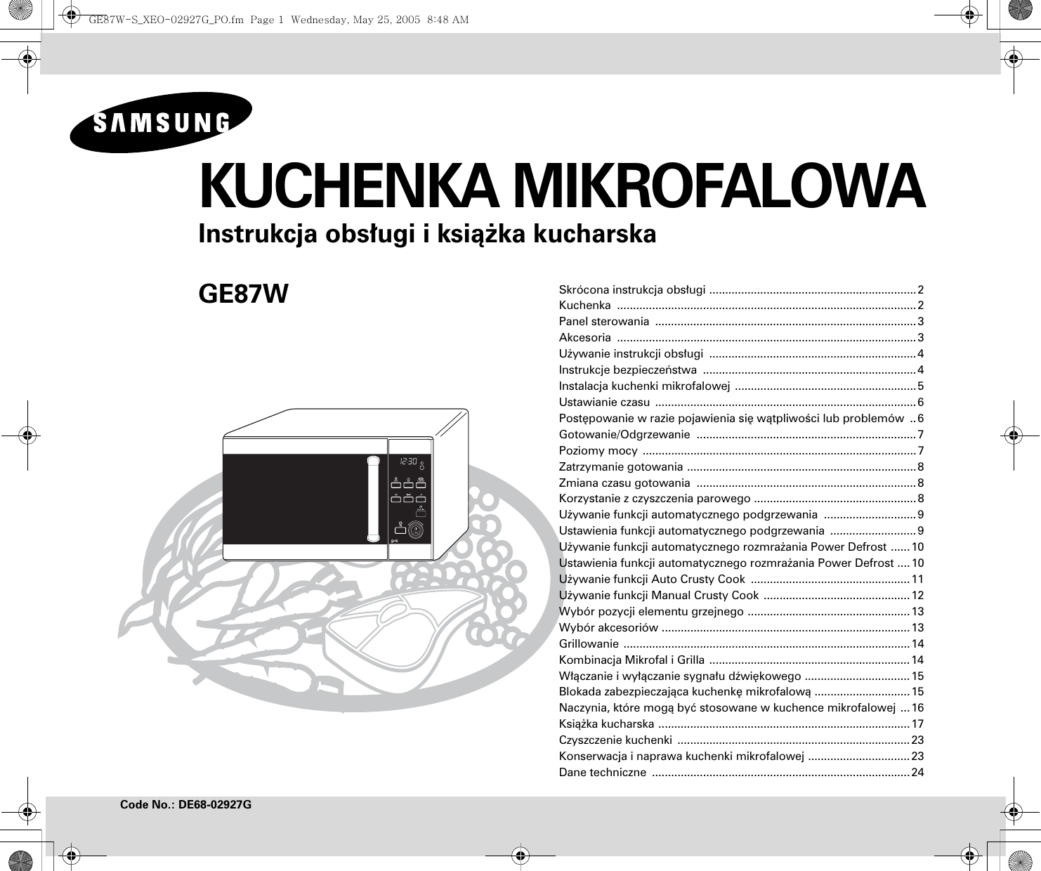 Как настроить микроволновку самсунг. Микроволновая печь Samsung de68-04053a. Микроволновая печь самсунг Комби био инструкция. Микроволновка самсунг mw87wr-электросхемы. Микроволновка de68-04448 Samsung.