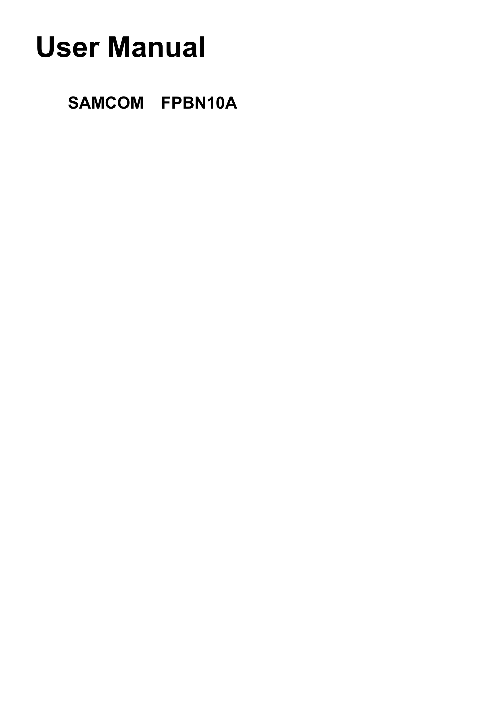   User Manual          SAMCOM    FPBN10A                                                                                 