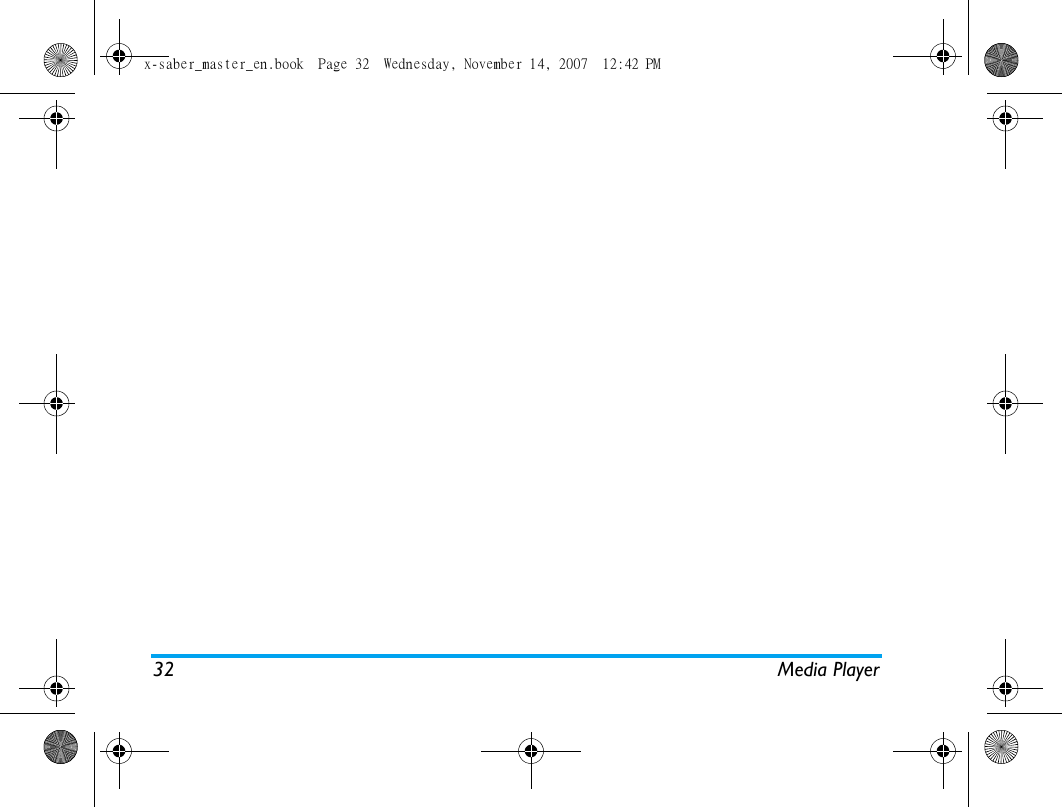 32 Media Playerx-saber_master_en.book  Page 32  Wednesday, November 14, 2007  12:42 PM
