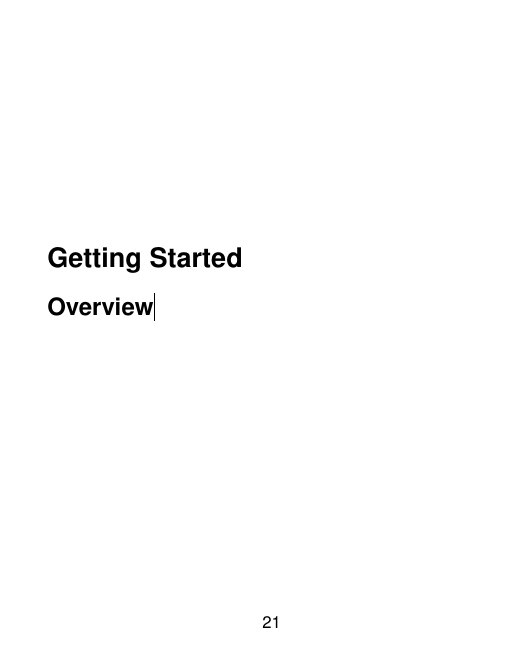 21         Getting Started Overview               