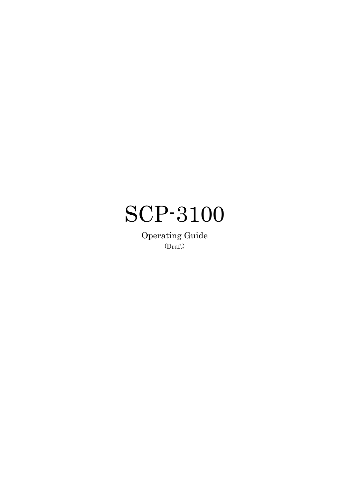  SCP-3100 Operating Guide (Draft)  