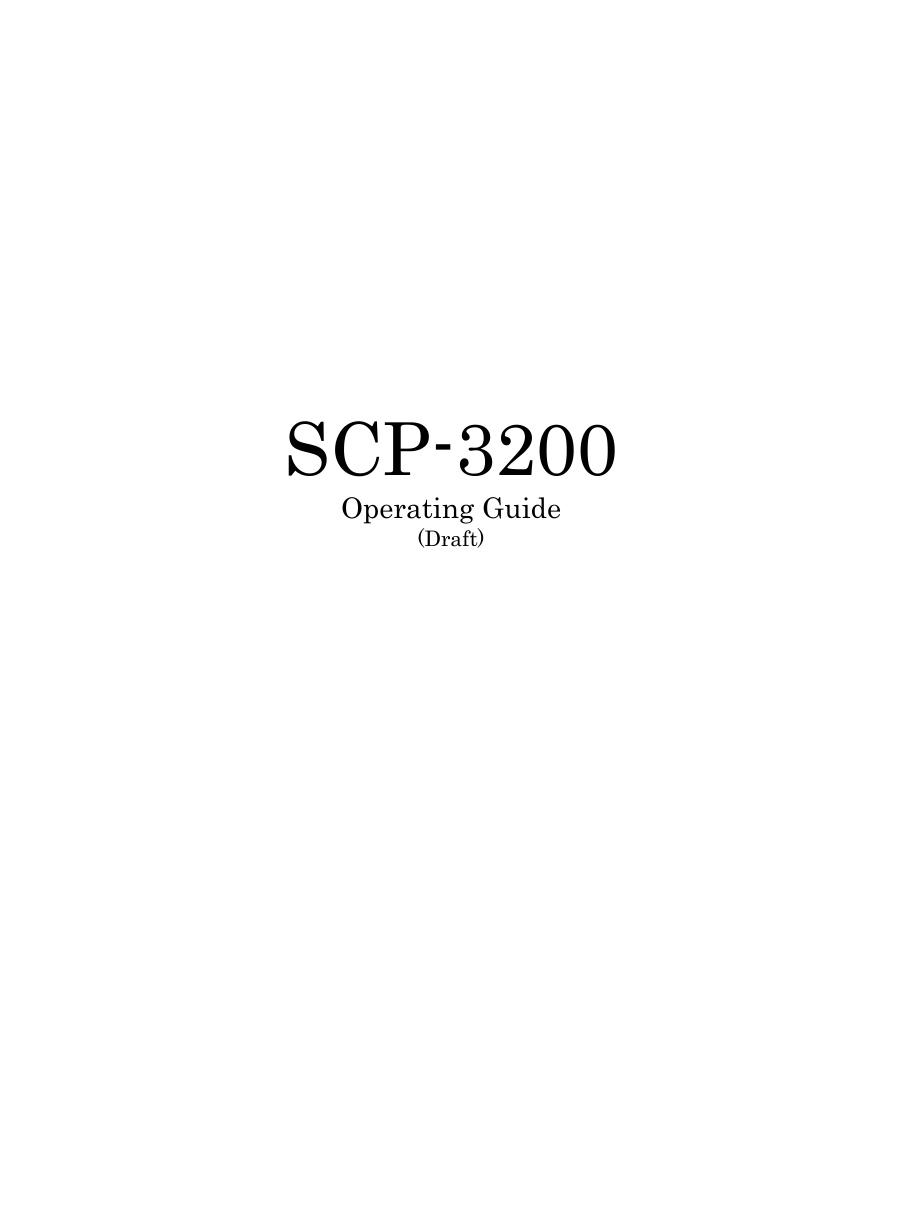     SCP-3200  Operating Guide   (Draft)                