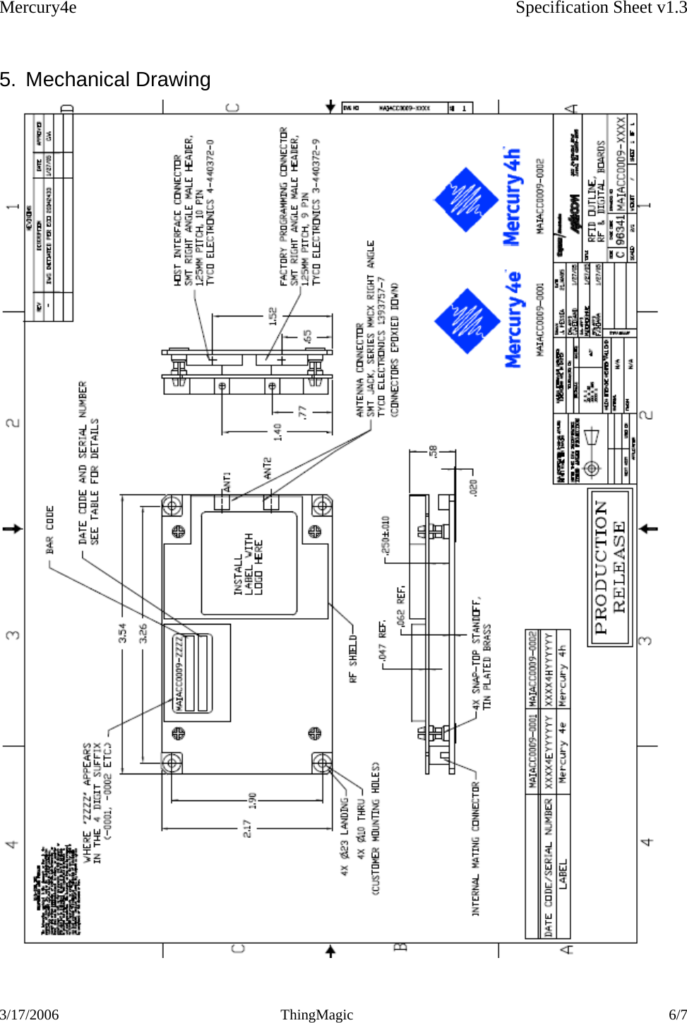 Mercury4e    Specification Sheet v1.3 3/17/2006 ThingMagic  6/7 5. Mechanical Drawing  