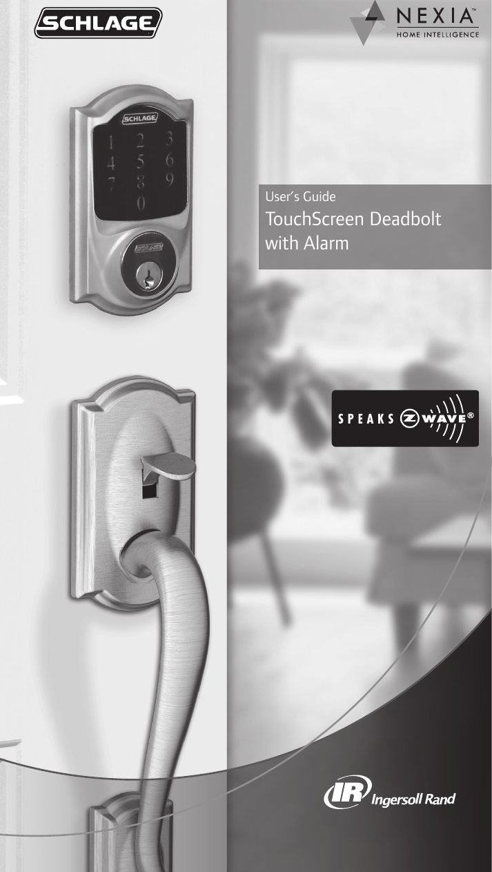 User’s GuideTouchScreen Deadbolt with Alarm