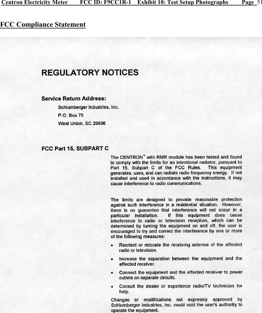 Centron Electricity Meter        FCC ID: F9CC1R-1    Exhibit 10: Test Setup Photographs         Page  51FCC Compliance Statement