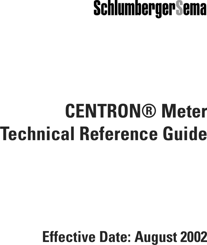 CENTRON® MeterTechnical Reference GuideEffective Date: August 2002